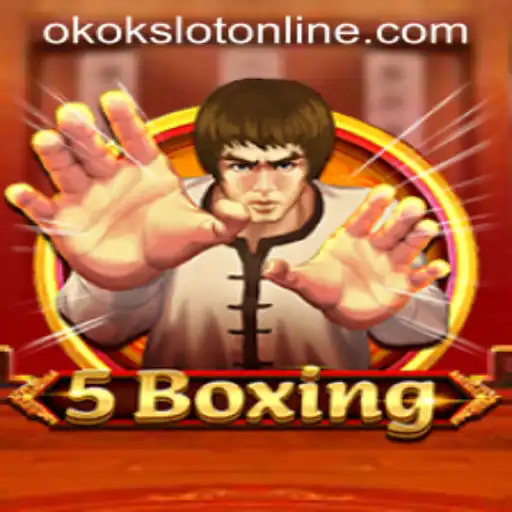 Exploring the World of 5Boxing and the Okokslot Experience