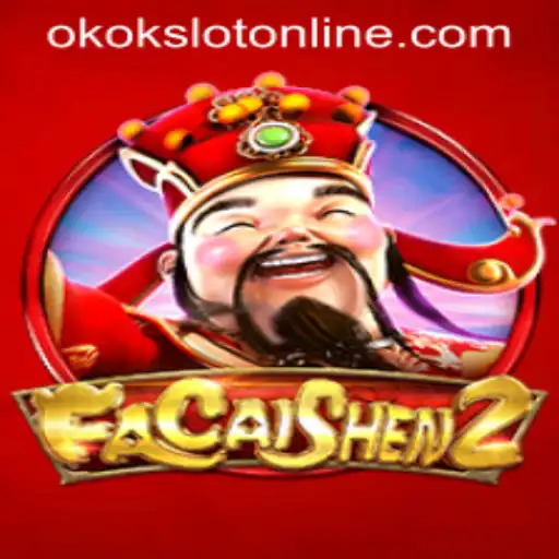 Explore the Thrilling World of FaCaiShen2 at OKOKSlot
