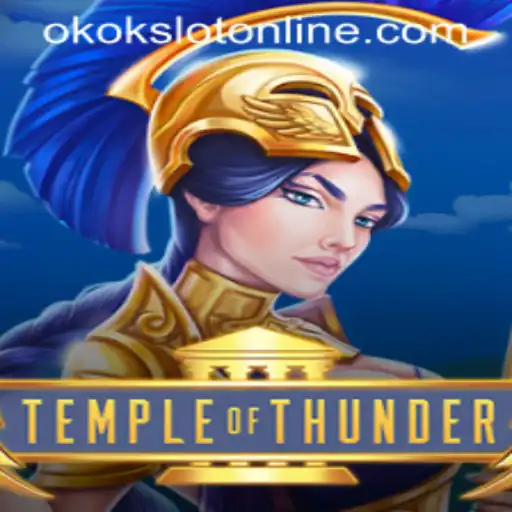 Temple of Thunder: A Journey into the Enigmatic Realm of Okokslot